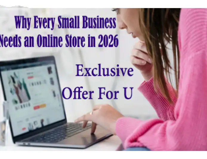 Why Every Small Business Needs an Online Store in 2026